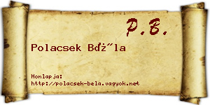 Polacsek Béla névjegykártya